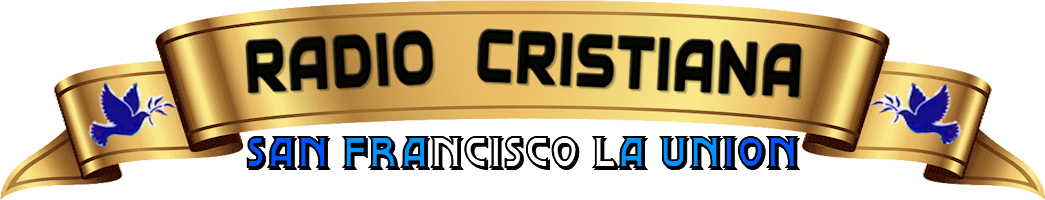 RADIO CRISTIANA SAN FRANCISCO LA UNION